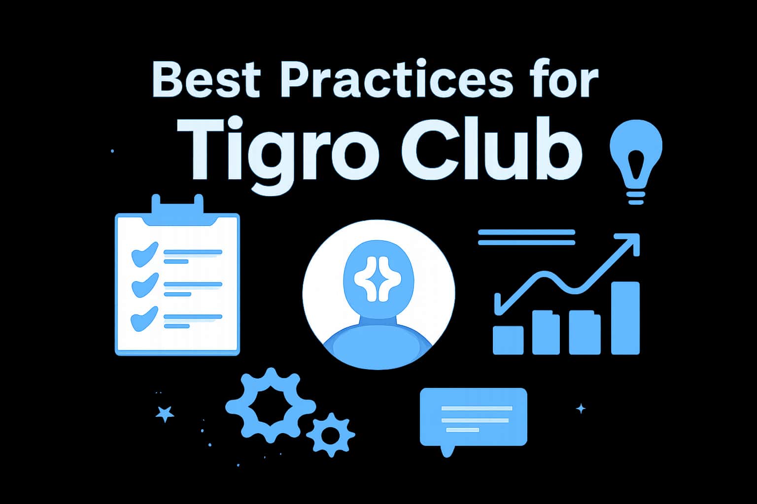 Informative scene displaying best practices for Tigro Club with prominent text.